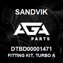 DTBD00001471 Sandvik FITTING KIT, TURBO ACC GRP | AGA Parts