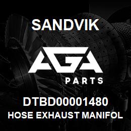 DTBD00001480 Sandvik HOSE EXHAUST MANIFOLD GRP | AGA Parts