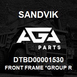 DTBD00001530 Sandvik FRONT FRAME *GROUP REFERENCE | AGA Parts