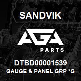 DTBD00001539 Sandvik GAUGE & PANEL GRP *GROUP REFERENCE | AGA Parts