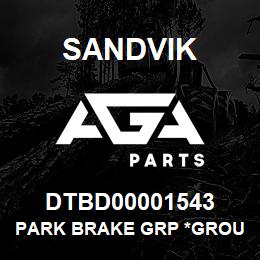 DTBD00001543 Sandvik PARK BRAKE GRP *GROUP REFERENCE | AGA Parts