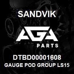 DTBD00001608 Sandvik GAUGE POD GROUP LS151 *GROUP REF | AGA Parts