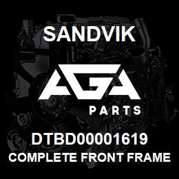 DTBD00001619 Sandvik COMPLETE FRONT FRAME *GROUP REF | AGA Parts
