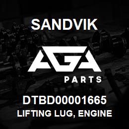 DTBD00001665 Sandvik LIFTING LUG, ENGINE | AGA Parts