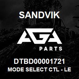 DTBD00001721 Sandvik MODE SELECT CTL - LEVER VALVE | AGA Parts