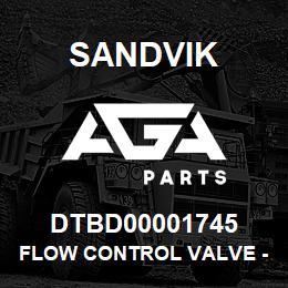 DTBD00001745 Sandvik FLOW CONTROL VALVE - SLOW COLLARING | AGA Parts