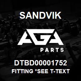 DTBD00001752 Sandvik FITTING *SEE T-TEXT | AGA Parts