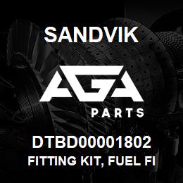 DTBD00001802 Sandvik FITTING KIT, FUEL FILTER GROUP | AGA Parts