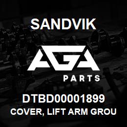 DTBD00001899 Sandvik COVER, LIFT ARM GROUP | AGA Parts