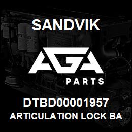 DTBD00001957 Sandvik ARTICULATION LOCK BAR | AGA Parts