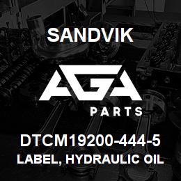 DTCM19200-444-5 Sandvik LABEL, HYDRAULIC OIL RUSSIAN | AGA Parts
