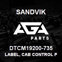 DTCM19200-735 Sandvik LABEL, CAB CONTROL PANEL, ENGLISH | AGA Parts