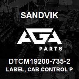 DTCM19200-735-2 Sandvik LABEL, CAB CONTROL PANEL, FRENCH | AGA Parts