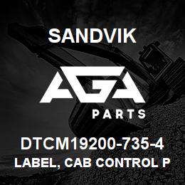DTCM19200-735-4 Sandvik LABEL, CAB CONTROL PANEL | AGA Parts