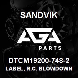 DTCM19200-748-2 Sandvik LABEL, R.C. BLOWDOWN PRESS FRENCH | AGA Parts