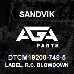 DTCM19200-748-5 Sandvik LABEL, R.C. BLOWDOWN PRESS RUSSIAN | AGA Parts