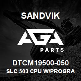 DTCM19500-050 Sandvik SLC 503 CPU W/PROGRAM | AGA Parts