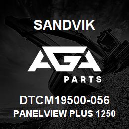 DTCM19500-056 Sandvik PANELVIEW PLUS 1250 WITH PROGR | AGA Parts