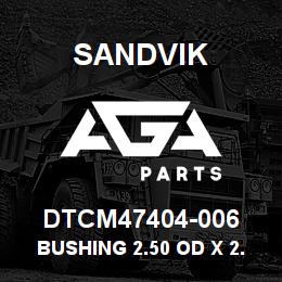 DTCM47404-006 Sandvik BUSHING 2.50 OD X 2.00 ID X 1.75 L | AGA Parts