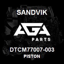 DTCM77007-003 Sandvik PISTON | AGA Parts