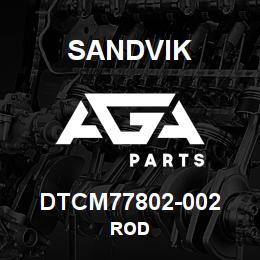 DTCM77802-002 Sandvik ROD | AGA Parts