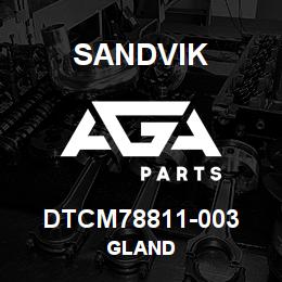 DTCM78811-003 Sandvik GLAND | AGA Parts