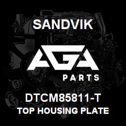 DTCM85811-T Sandvik TOP HOUSING PLATE | AGA Parts