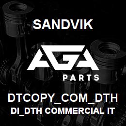 DTCOPY_COM_DTH Sandvik DI_DTH COMMERCIAL ITEM | AGA Parts