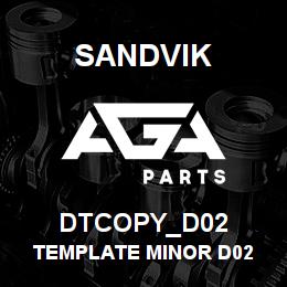 DTCOPY_D02 Sandvik TEMPLATE MINOR D02 | AGA Parts