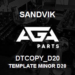 DTCOPY_D20 Sandvik TEMPLATE MINOR D20 | AGA Parts
