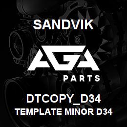 DTCOPY_D34 Sandvik TEMPLATE MINOR D34 | AGA Parts