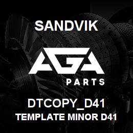 DTCOPY_D41 Sandvik TEMPLATE MINOR D41 | AGA Parts