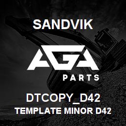 DTCOPY_D42 Sandvik TEMPLATE MINOR D42 | AGA Parts