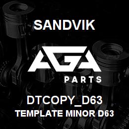 DTCOPY_D63 Sandvik TEMPLATE MINOR D63 | AGA Parts