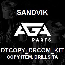 DTCOPY_DRCOM_KIT Sandvik COPY ITEM, DRILLS TAMP KIT/COMMERC | AGA Parts