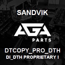 DTCOPY_PRO_DTH Sandvik DI_DTH PROPRIETARY ITEM | AGA Parts
