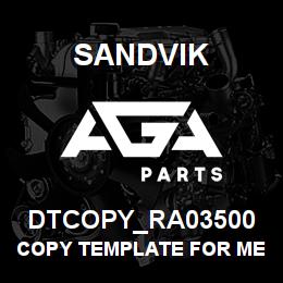 DTCOPY_RA03500 Sandvik COPY TEMPLATE FOR MERIT | AGA Parts