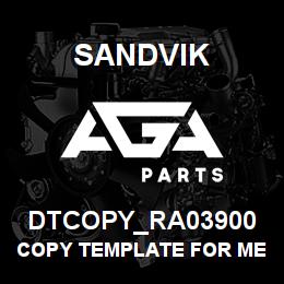 DTCOPY_RA03900 Sandvik COPY TEMPLATE FOR MERIT | AGA Parts