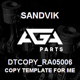 DTCOPY_RA05006 Sandvik COPY TEMPLATE FOR MERIT | AGA Parts