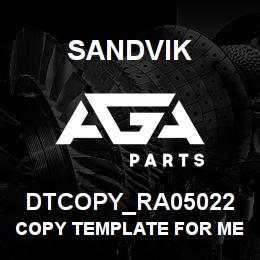 DTCOPY_RA05022 Sandvik COPY TEMPLATE FOR MERIT | AGA Parts