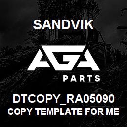 DTCOPY_RA05090 Sandvik COPY TEMPLATE FOR MERIT | AGA Parts