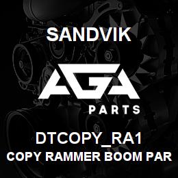 DTCOPY_RA1 Sandvik COPY RAMMER BOOM PART | AGA Parts