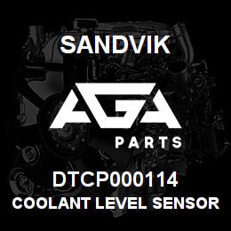 DTCP000114 Sandvik COOLANT LEVEL SENSOR | AGA Parts