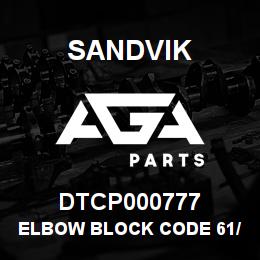 DTCP000777 Sandvik ELBOW BLOCK CODE 61/4 BOLT | AGA Parts