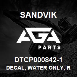 DTCP000842-1 Sandvik DECAL, WATER ONLY, RUSSIAN | AGA Parts