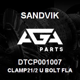 DTCP001007 Sandvik CLAMP21/2 U BOLT FLAT BAND | AGA Parts
