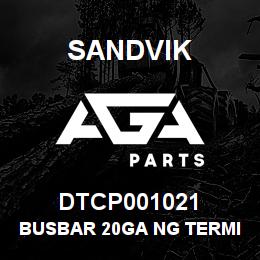 DTCP001021 Sandvik BUSBAR 20GA NG TERMINAL BLOCK | AGA Parts