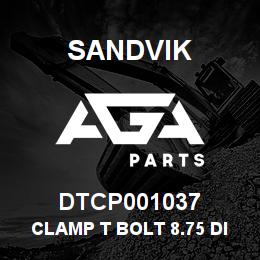 DTCP001037 Sandvik CLAMP T BOLT 8.75 DIAMETER | AGA Parts