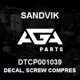 DTCP001039 Sandvik DECAL, SCREW COMPRESSOR OIL | AGA Parts