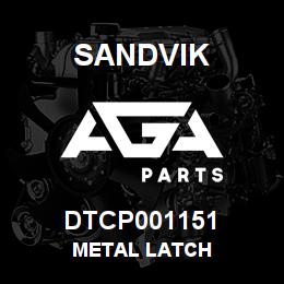 DTCP001151 Sandvik METAL LATCH | AGA Parts